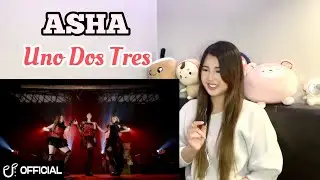 ASHA - 'Uno Dos Tres' OFFICIAL PERFORMANCE VIDEO (Reaction Video)