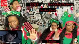 GOT7 YOU CALLING MY NAME REACTION [YA'LL DID THAT!]