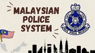 Malaysian Police System (Pelimiano & Pajuelas)