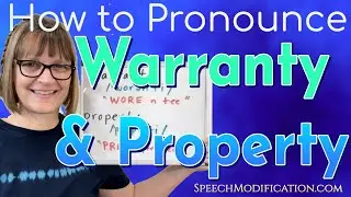 How to Pronounce Warranty and Property