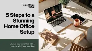 ✨ Master Your Workspace! 5 Steps to a Stunning Home Office Setup | RefreshNest 🏡💼