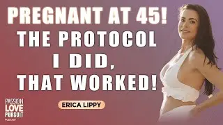 I&rsquo;m Pregnant At 45: The Exact Protocol I Did That Worked And The #1 Thing That Changed Everything