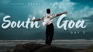South Goa June Itinerary Day 3 | Palolem beach | Butterfly beach Vlog 🌊