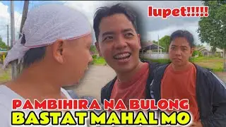 IBA KA TALAGA MAG BULONG PAPA EDZ | VAL SANTOS MATUBANG
