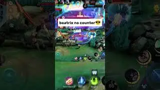 beatrix no counter #mobilelegends #mlbb #shorts #shortvideo #mobilegame