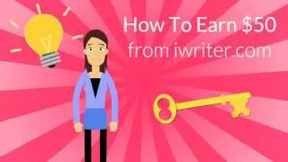 How To Make $50 A Day On Iwriter In 2017