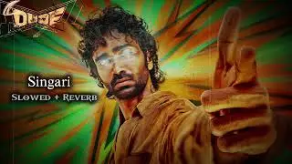 Dude - Singari | Slowed + Reverb | Bass Boosted Tamil songs 2025 | #tamil #dude #pradeepranganathan