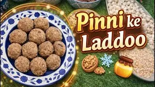Ghar Ke Pinne ke Laddu | Desi Taste, Healthy & Tasty