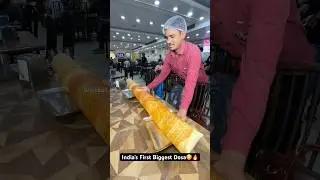 India&rsquo;s First Biggest Dosa😳🔥|| Indian Street Food