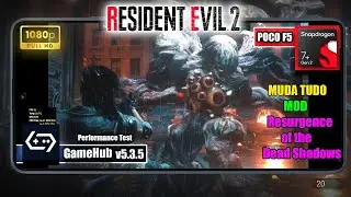 Resident Evil 2 Remake | GameHub v5.3.5 | POCO F5 7+gen2 , mod resurgence of the dead shadows, 1080p