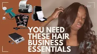 HAIR BUSINESS ESSENTIALS YOU NEED IN 2024