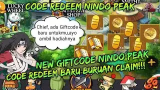 CODE REDEEM NINDO PEAK - AMAZING REWARD 2 NEW GIFTCODE!! Buruan Claim!!