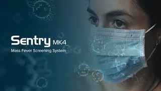 Sentry MK4 - Mass Fever Screening System