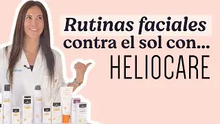 HELIOCARE… Las MEJORES RUTINAS para evitar el DAÑO SOLAR🌞❌ | Mifarma by Atida