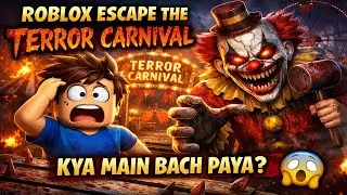Roblox Escape The Terror Carnival 😱 | Kya Main Bach Paya?#Roblox#RobloxGameplay#RobloxHindi #viral