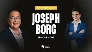 Joseph Borg, Partner, WH Partners - iGaming History Episode 6