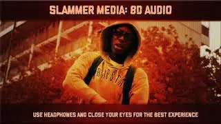 Unknown T (Homerton) - Throwback | 8D Audio 🎧