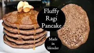 Ragi pancake| Perfect fluffy ragi pancake in blender| Easy ragi pancake recipe| Breakfast recipe|