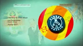 🎶 Checha y Su India Maya | 