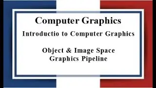 Lec: 01 | Introduction to Computer Graphics | Computer Graphics | Bangla Tutorial
