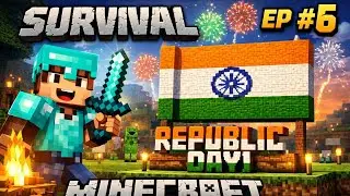 Minecraft Survival series episode 6 happy republic day guys