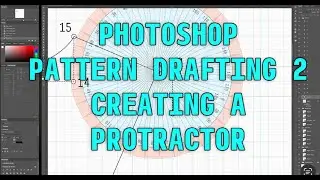 Photoshop Pattern Drafting 2 - creating a protractor