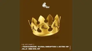 Global Disruption (VIP)