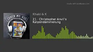 21 &middot; Christopher Anvil's Katzend&auml;mmerung
