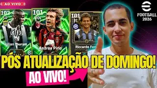 Pirlo E Thuram Meta TOTAL! Pós Atualização De Domingo! (Ao VIVO) - eFOOTBALL 2026 - DREAM TEAM