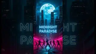 Midnight Paradise (Short) - 90s Eurodance Revival