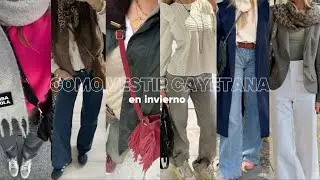 ESTILO CAYETANO en INVIERNO - ¿como vestir?, ¿que prendas usar?