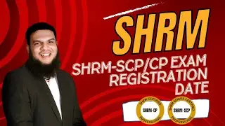 SHRM Exam Registration Deadline Change - Farhan Qazi - HRInsights.live