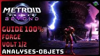 METROID PRIME 4 - GUIDE 100% - FORGE VOLT 1/2