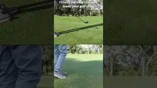Choose The Easy Shot And Lower Your Golf Score #shorts
