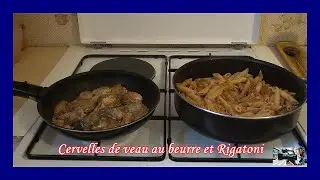 Cervelles de veau Sautées au beurre et Rigatoni