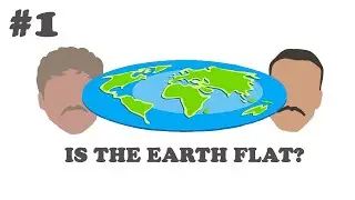 Is the Earth Flat? - Two Guys One Pod | Episode 1