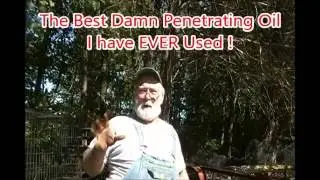 PawPaw's Homemade Penetrating Oil   RUST BUSTER .Better than store bought !!