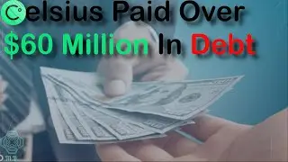 Celsius Has Paid Out...Are They Safe yet? Too Much Leverage In This Space.