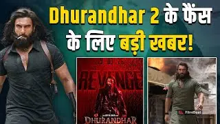 Dhurandhar 2 के Makers ने दिया Netflix को बड़ा झटका, अब इस OTT Platform पर होगी रिलीज! FilmiBeat