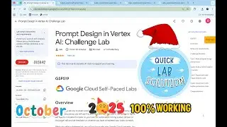 [August 2025] Prompt Design in Vertex AI: Challenge Lab | #qwiklabs | #GSP519 | [With Explanation🗣️]