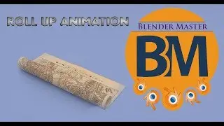 Blender Tutorial - Roll-up Animation in Blender