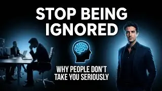 Why People Don&rsquo;t Take You Seriously (Psychology Explained)