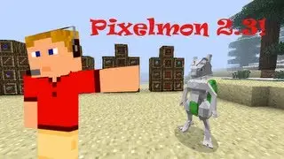 Minecraft Mods: Pixelmon 2.3