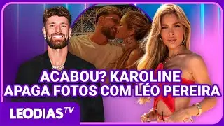 KAROLINE LIMA E L&Eacute;O PEREIRA N&Atilde;O EST&Atilde;O MAIS JUNTOS! VEJA O MOTIVO