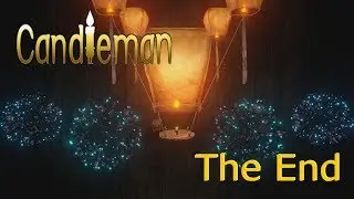 Candleman Ending (Journey's End)