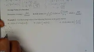 Calc 1 - Average Value of a Function – 3 Examples