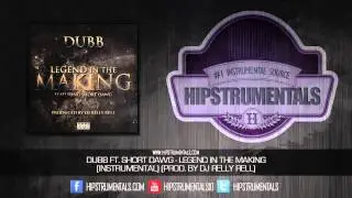 Dubb Ft. Short Dawg - Legend In The Making [Instrumental] (Prod. By DJ Relly Rell)