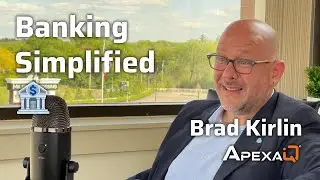 ApexaiQ for Banks | Brad Kirlin | Summary