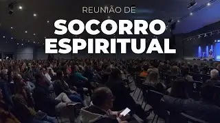 Reunião de Socorro Espiritual | 04 DEZ 2025 | Pr. Isaías Figueiró