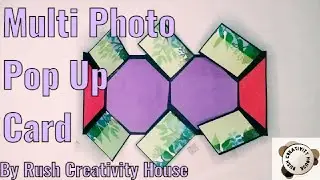 Multi Photo Pop Up Card Tutorial| @RushCreativityHouse